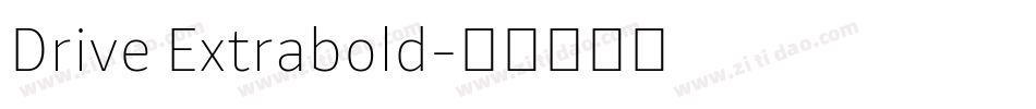 Drive Extrabold字体转换
